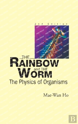Bertrand.pt - Rainbow And The Worm, The: The Physics Of Organisms (2nd Edition)