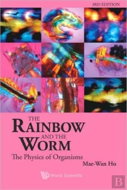 Bertrand.pt - Rainbow And The Worm, The: The Physics Of Organisms (3rd Edition)