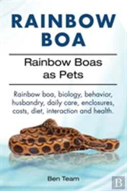 Bertrand.pt - Rainbow Boa. Rainbow Boas As Pets. Rainbow Boa, Biology, Behavior, Husbandry, Daily Care, Enclosures, Costs, Diet, Interaction And Health.