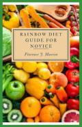 Rainbow Diet Guide For Novice