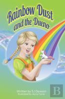Rainbow Dust And The Dueno