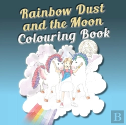 Bertrand.pt - Rainbow Dust And The Moon Colouring Book