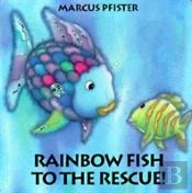 Rainbow Fish To The Rescue
