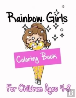 Bertrand.pt - Rainbow Girls Coloring Book For Children Ages 4-8
