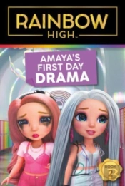 Rainbow High: Amaya'S First Day Drama