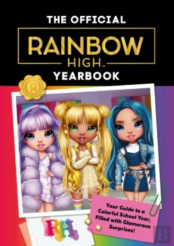 Bertrand.pt - Rainbow High: The Official Rainbow High Yearbook