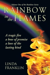 Rainbow In The Flames