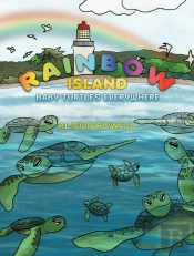 Rainbow Island - Baby Turtles Everywhere