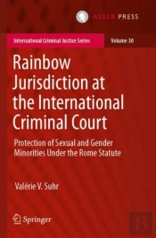 Rainbow Jurisdiction At The International Criminal Court