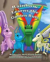 Rainbow Learns The Golden Rule