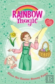 Rainbow Magic: Eliza The Easter Bunny Fairy