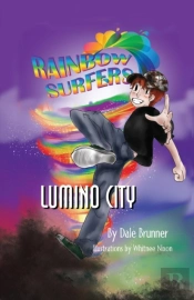 Rainbow Surfers Lumino City