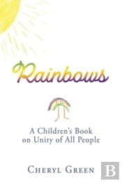 Rainbows: A Children'S Book On Unity Of