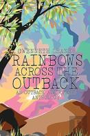 Rainbows Across The Outback