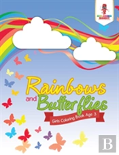 Rainbows And Butterflies