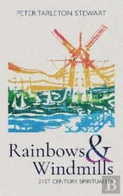 Rainbows And Windmills