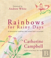 Rainbows For Rainy Days