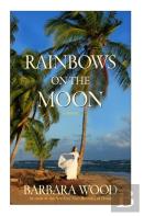 Rainbows On The Moon