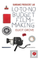 Raindance Producers' Lab Lo-To-No Budget Filmmaking