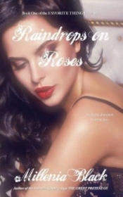 Raindrops On Roses: Book One Of The Favo