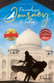 Rainedrops Journey To India (Book Three)