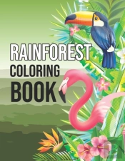 Rainforest Coloring Book