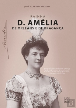 Bertrand.pt - Rainha D. Amélia de Orléans e de Bragança