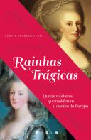 Rainhas Trágicas