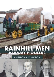 Rainhill Men: Railway Pioneers