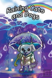 Raining Cats And Dogs