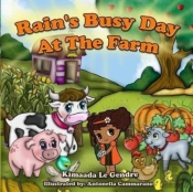 Rain'S Busy Day At The Farm