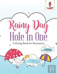 Rainy Day Hole In One