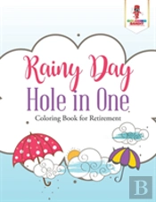 Rainy Day Hole In One