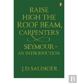 Bertrand.pt - Raise High The Roof Beam, Carpenters; Seymour - An Introduction
