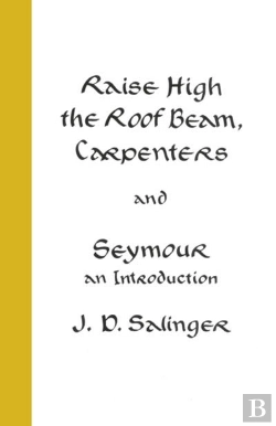Bertrand.pt - Raise High The Roof Beam, Carpenters; Seymour - An Introduction