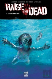 Raise The Dead T02