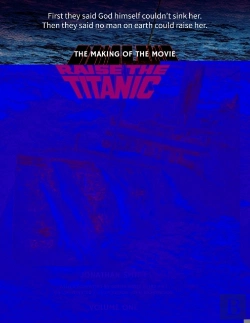 Bertrand.pt - Raise The Titanic - The Making Of The Movie Volume 1