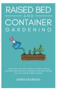 Raised Bed And Container Gardening