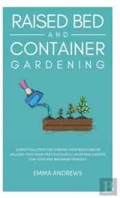 Raised Bed And Container Gardening
