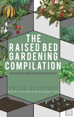 Bertrand.pt - Raised Bed Gardening Compilation For Beginners And Experienced Gardeners