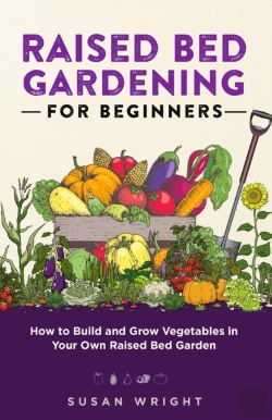 Bertrand.pt - Raised Bed Gardening For Beginners