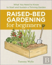 Raised-Bed Gardening For Beginners