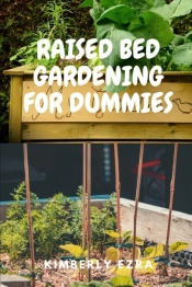 Raised Bed Gardening For Dummies