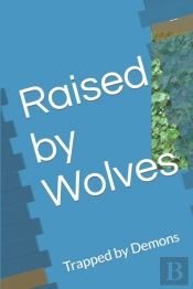 Raised By Wolves