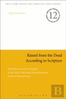 Raised From The Dead According To Scripture