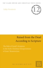 Raised From The Dead According To Scripture