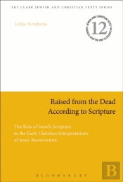 Raised From The Dead According To Scripture