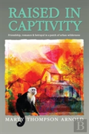 Raised In Captivity