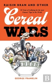 Raisin Bran And Other Cereal Wars