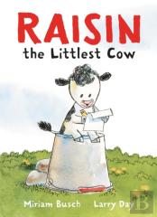 Raisin, The Littlest Cow